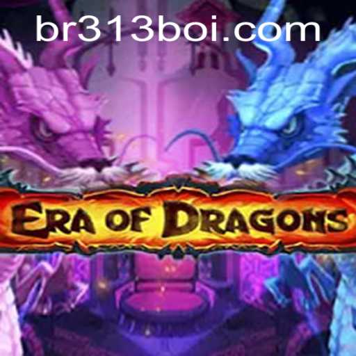 EraOfDragons: Unleashing Fantasy Adventures with 313boi